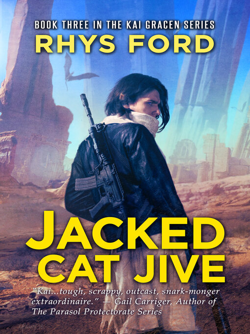 Title details for Jacked Cat Jive by Rhys Ford - Available